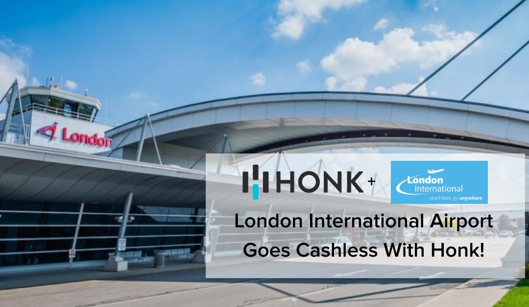 HONK and London International Airport Team Up to Offer Cashless Parking Experience