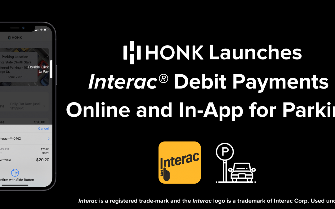 HONK Launches Interac® Debit Payments Online and In-App for Parking