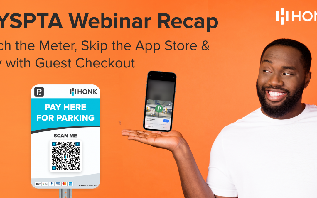 Skip The App Store, Ditch the Meter & Pay With Guest Checkout: NYSPTA Webinar Recap