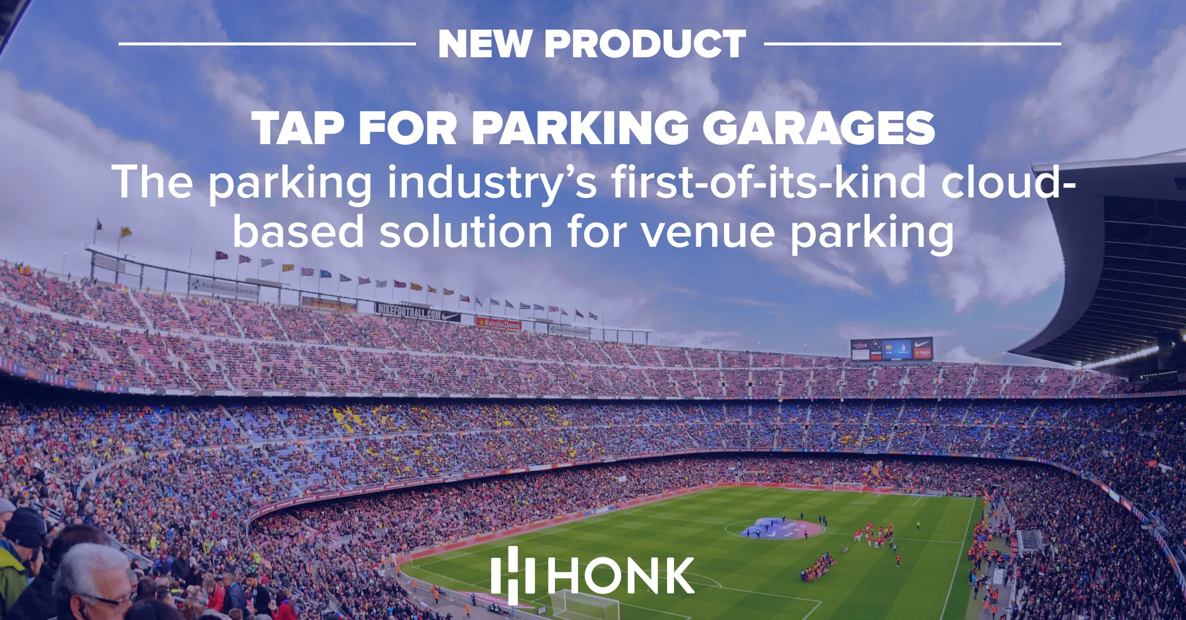 TAP FOR PARKING GARAGES is the first cloud-based contactless parking venue solution | HonkMobile simplifies downtown parking