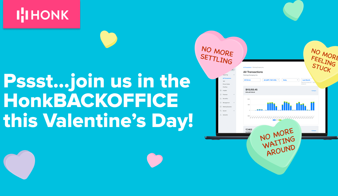 Pssst… Join us in the HonkBACKOFFICE this Valentine’s Day