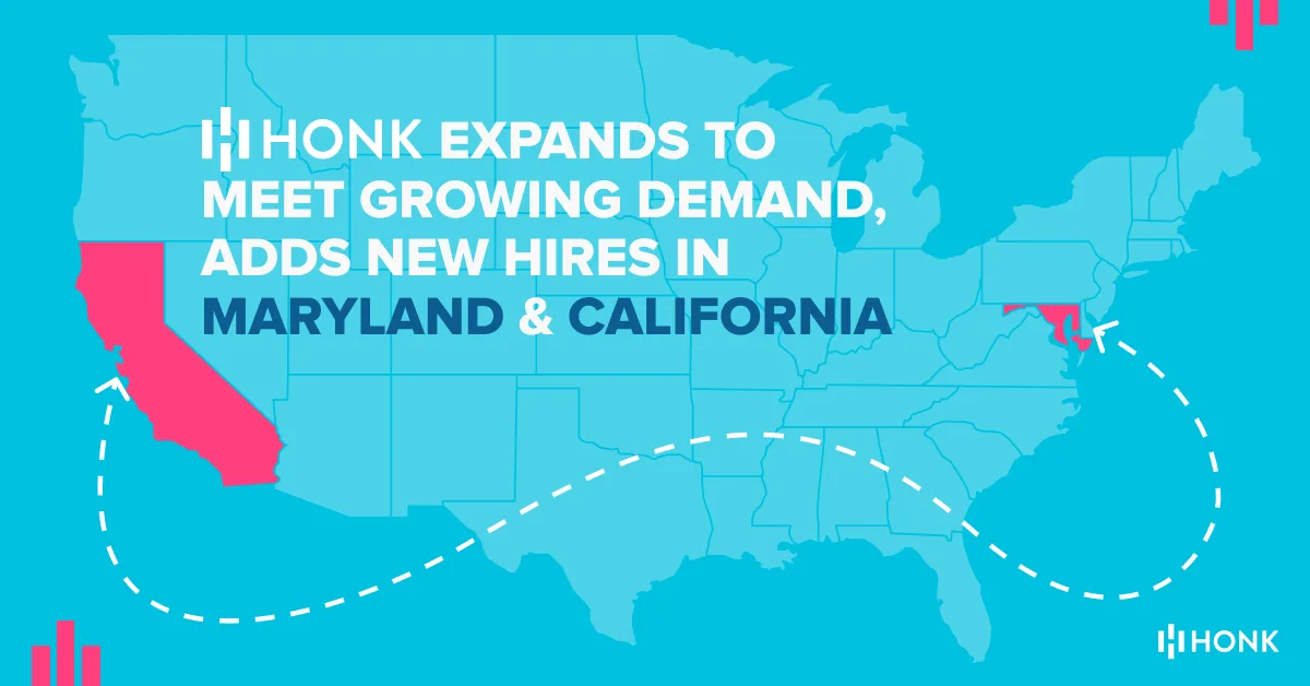 New Hire Growth | Honk | Maryland | California