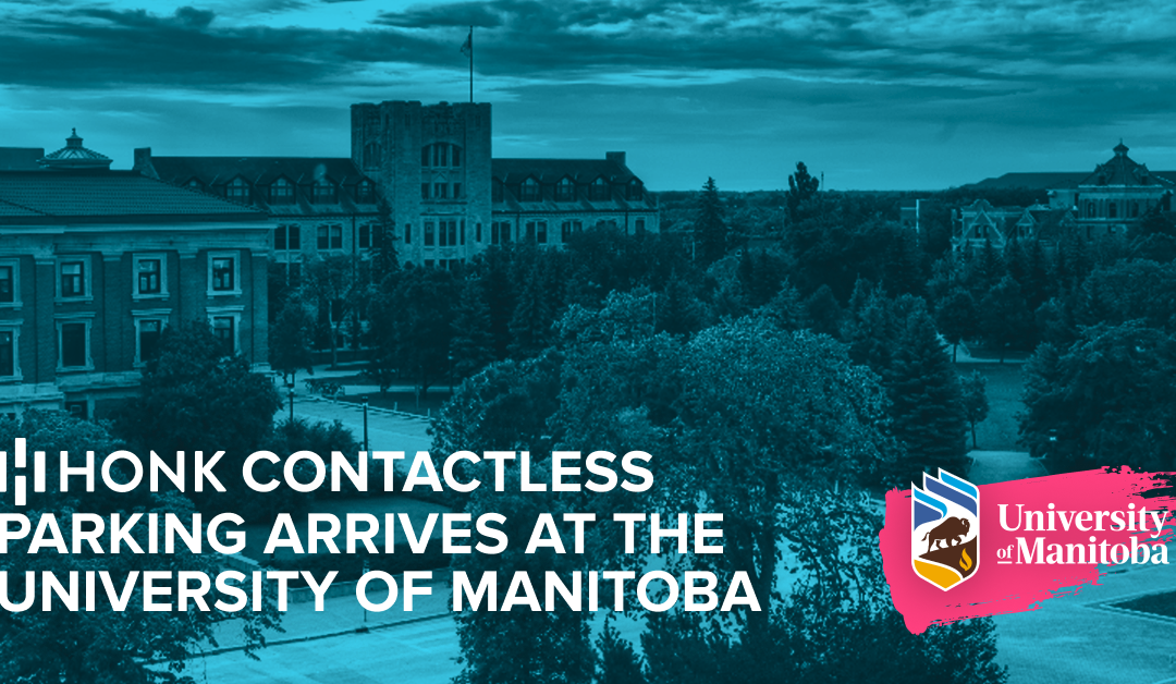 HONK Contactless Parking Arrives at The University of Manitoba