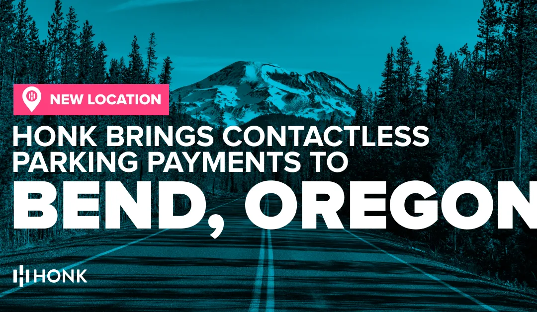 HONK Brings Contactless Parking Payments to Bend, Oregon