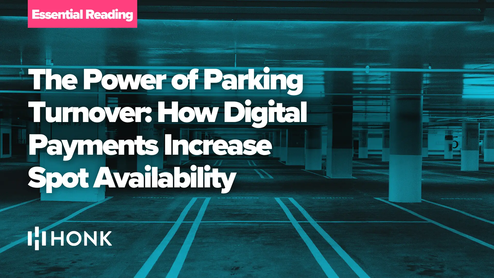 Honk | The Power of Parking Turnover