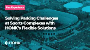 Solving Parking Challenges at Sports Complexes with HONK’s Flexible Solutions | HONK
