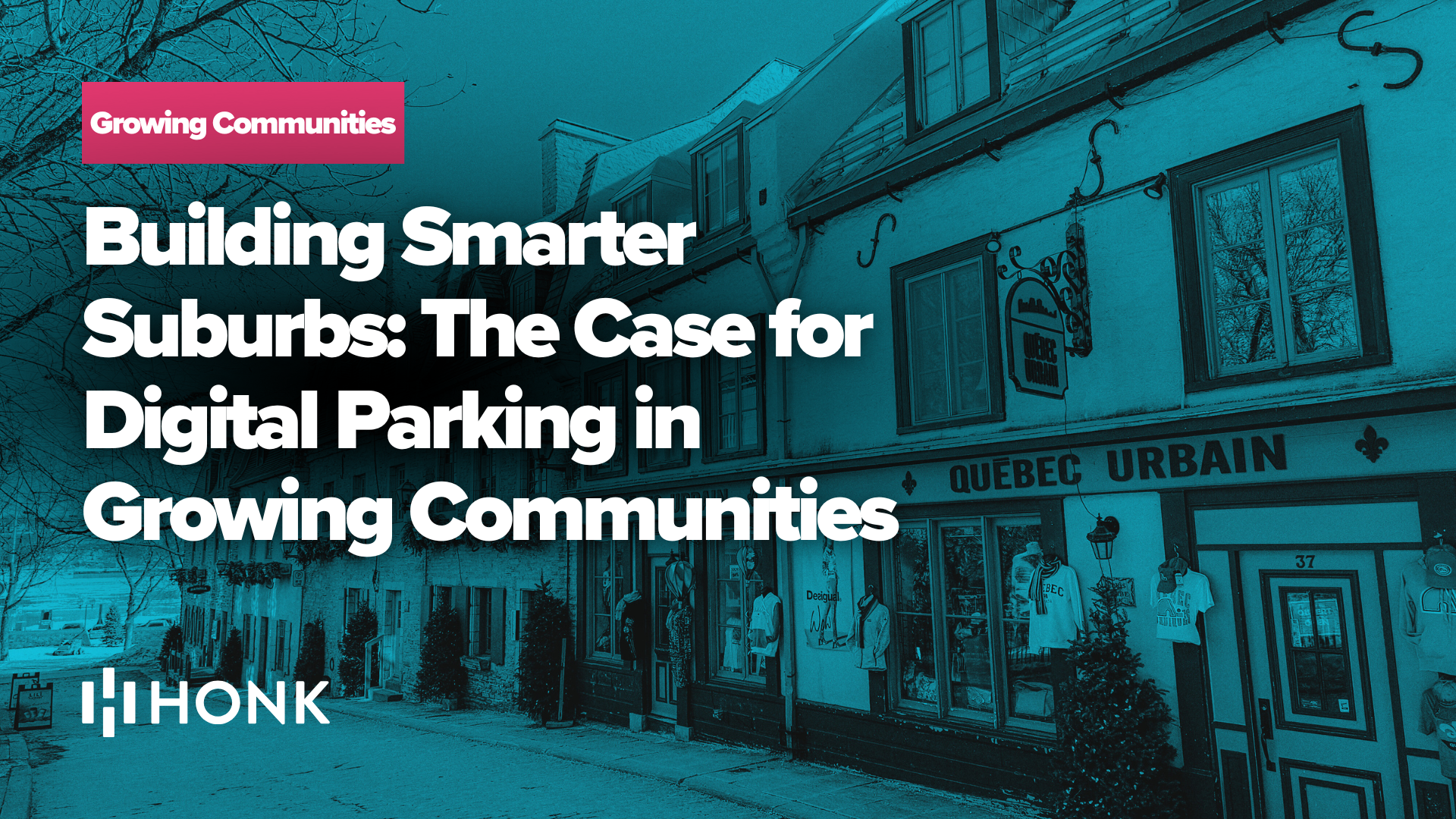 Building Smarter Suburbs: The Case for Digital Parking in Growing Communities