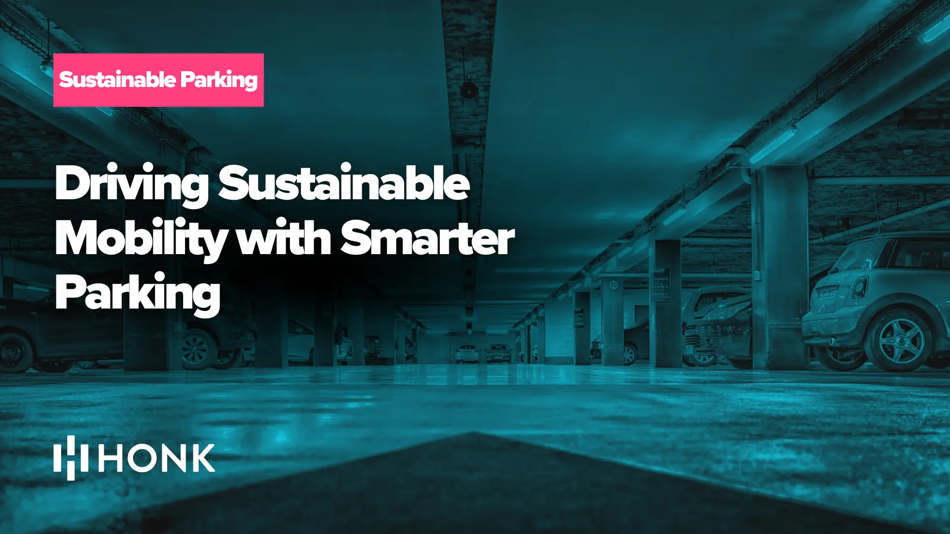 Driving Sustainable Mobility with Smarter Parking | HONK