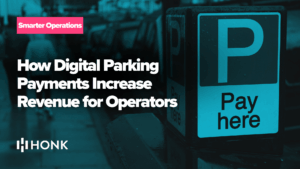How Digital Parking Payments Increase Revenue for Operators