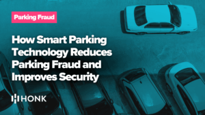 How Smart Parking Technology Reduces Parking Fraud and Improves Security