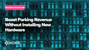 Boost Parking Revenue Without Installing New Hardware