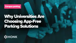 Why Universities Are Choosing App-Free Parking Solutions