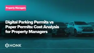 Digital Parking Permits vs Paper Permits: Cost Analysis for Property Managers