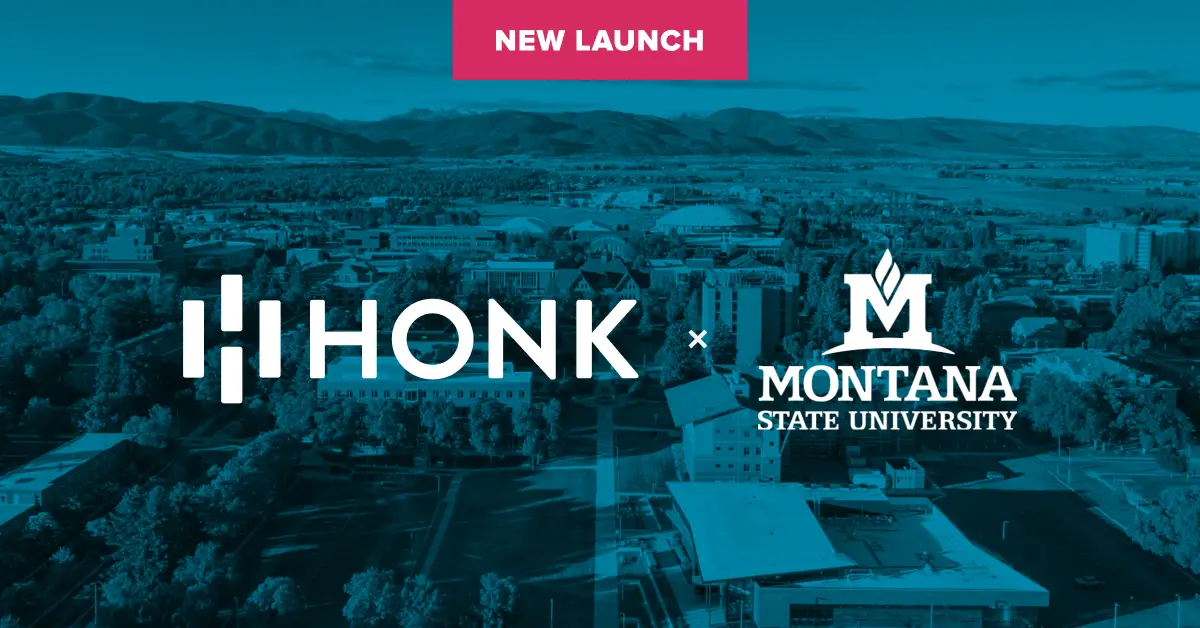 HONK and Montana State University logos over an aerial view of the MSU campus in Bozeman, Montana